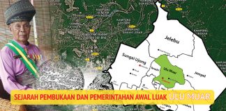 Sejarah Pembukaan Dan Pemerintahan Awal Luak Ulu Muar