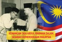 Kenangan Dua Abdul Rahman Dalam Sejarah Kemerdekaan Malaysia